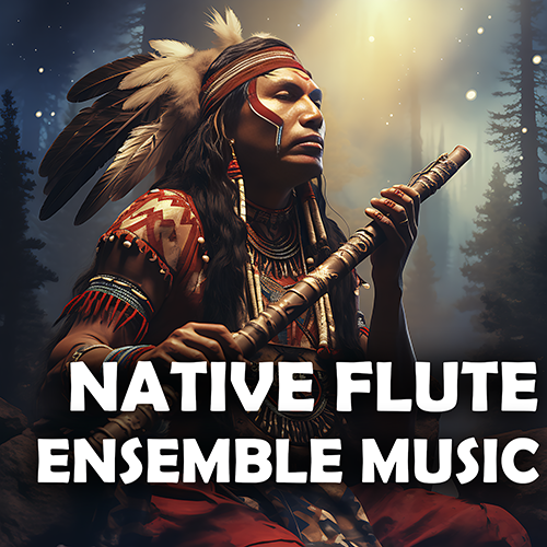 Native Flute Ensemble Music Cover